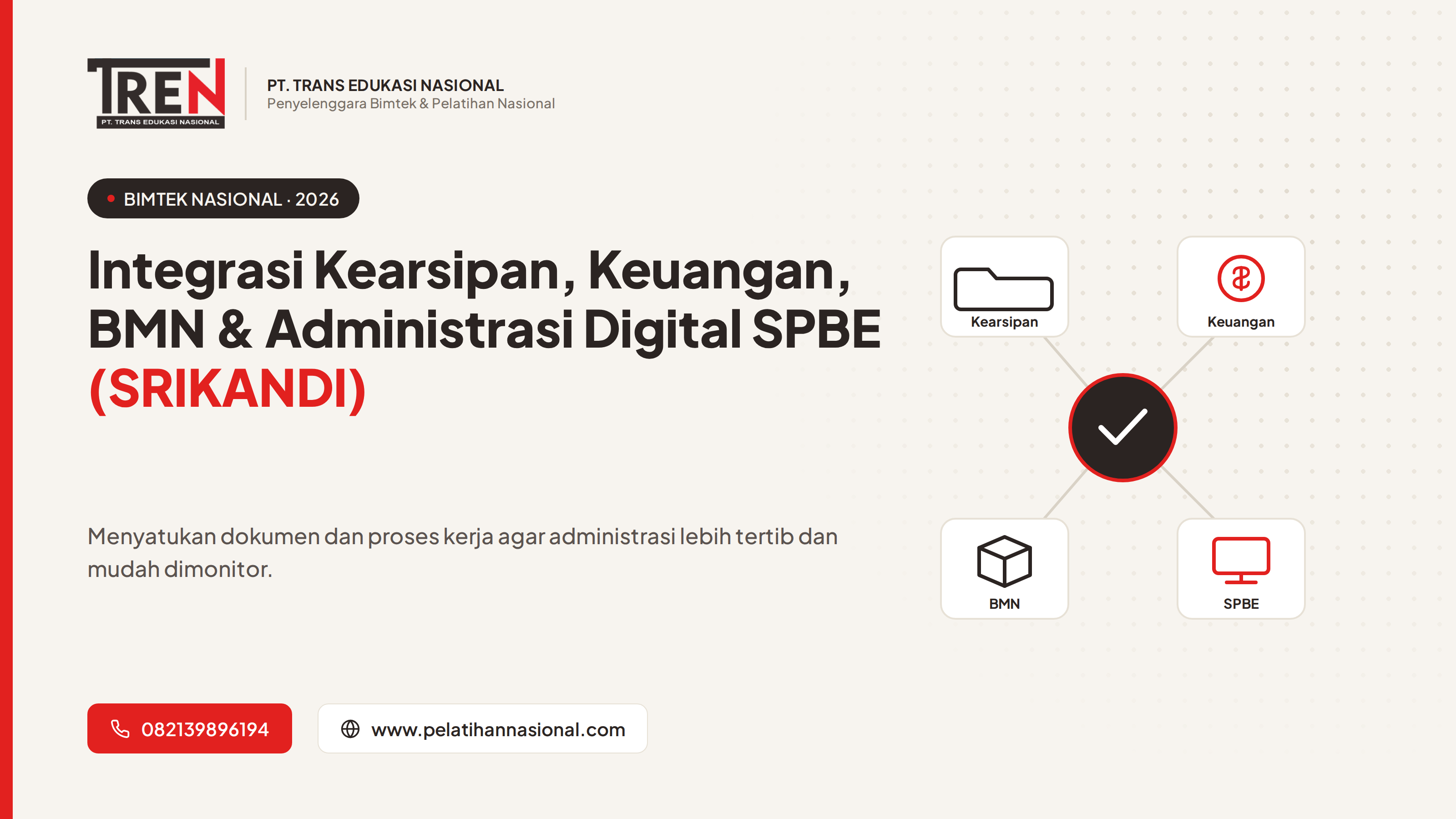 Bimtek Integrasi Kearsipan, Keuangan, BMN & Administrasi Digital SPBE (SRIKANDI) 2026: Menyatukan Dokumen dan Proses Kerja agar Administrasi Lebih Tertib dan Mudah Dimonitor