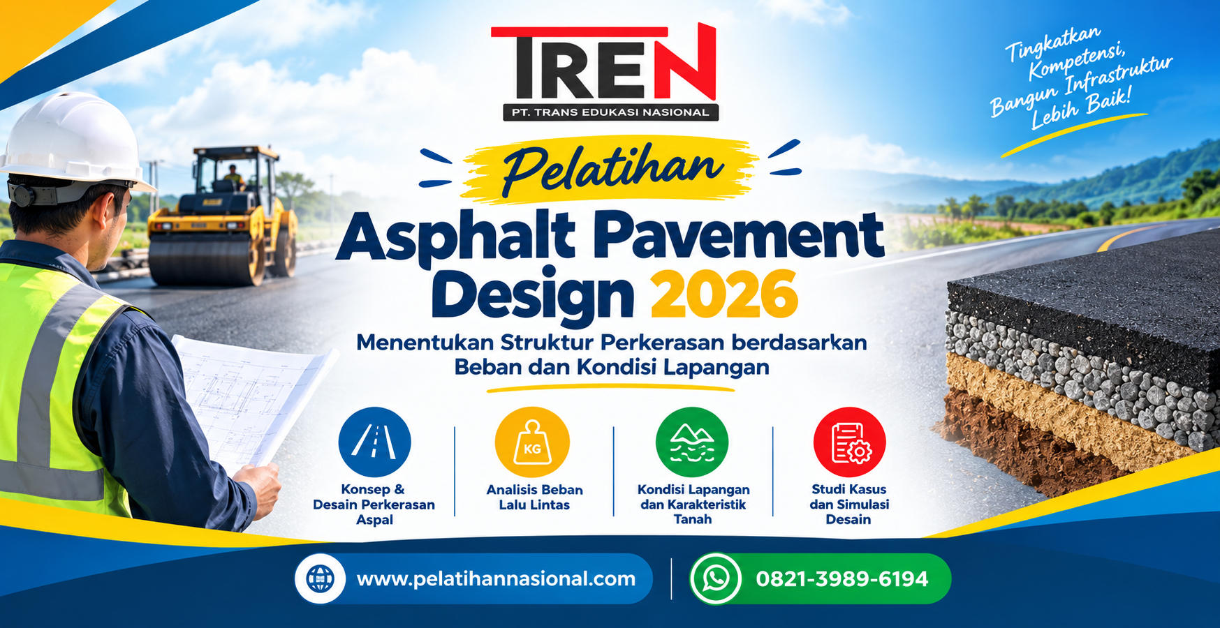 Pelatihan Asphalt Pavement Design 2026: Menentukan Struktur Perkerasan berdasarkan Beban dan Kondisi Lapangan