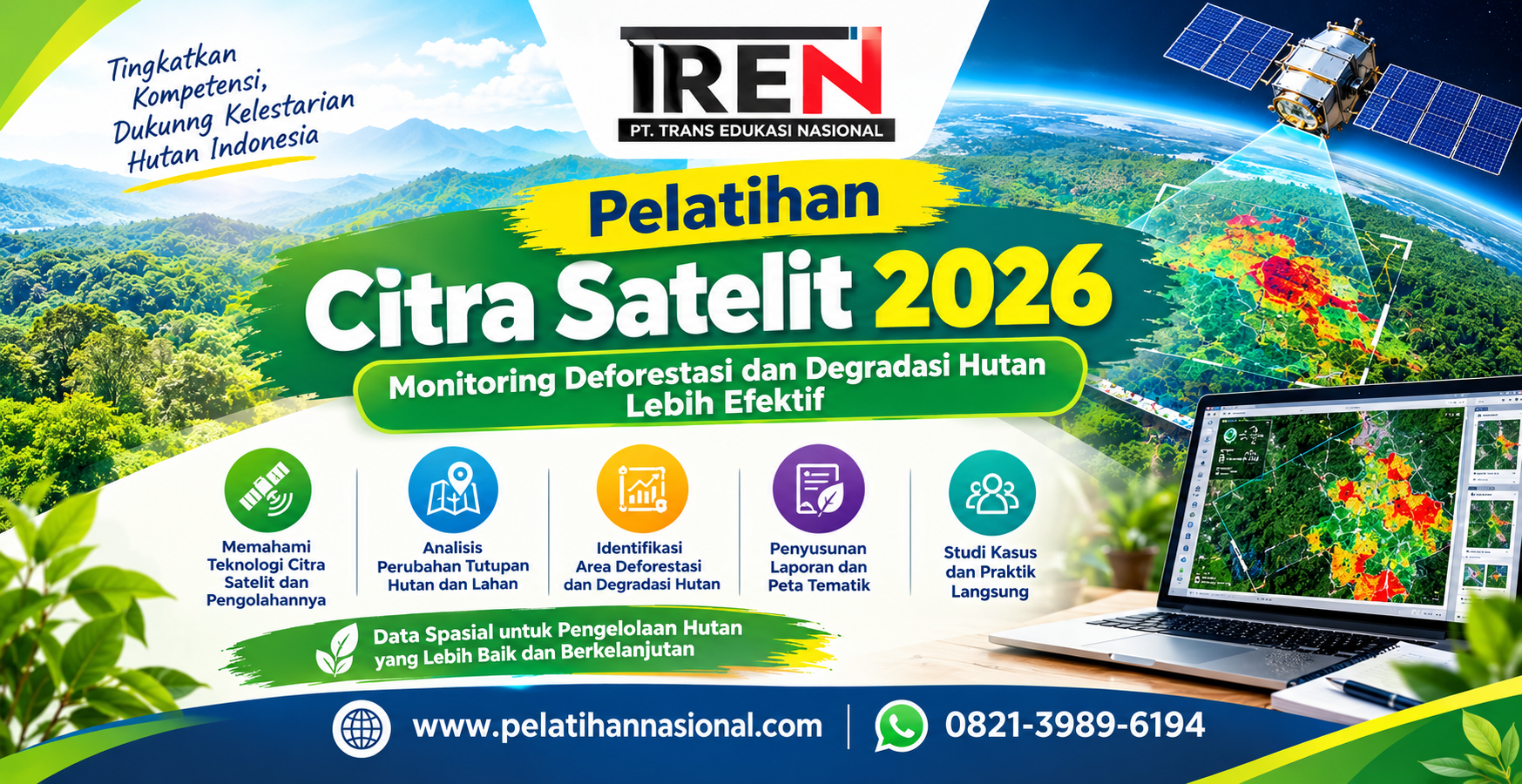 Pelatihan Citra Satelit 2026: Monitoring Deforestasi dan Degradasi Hutan Lebih Efektif