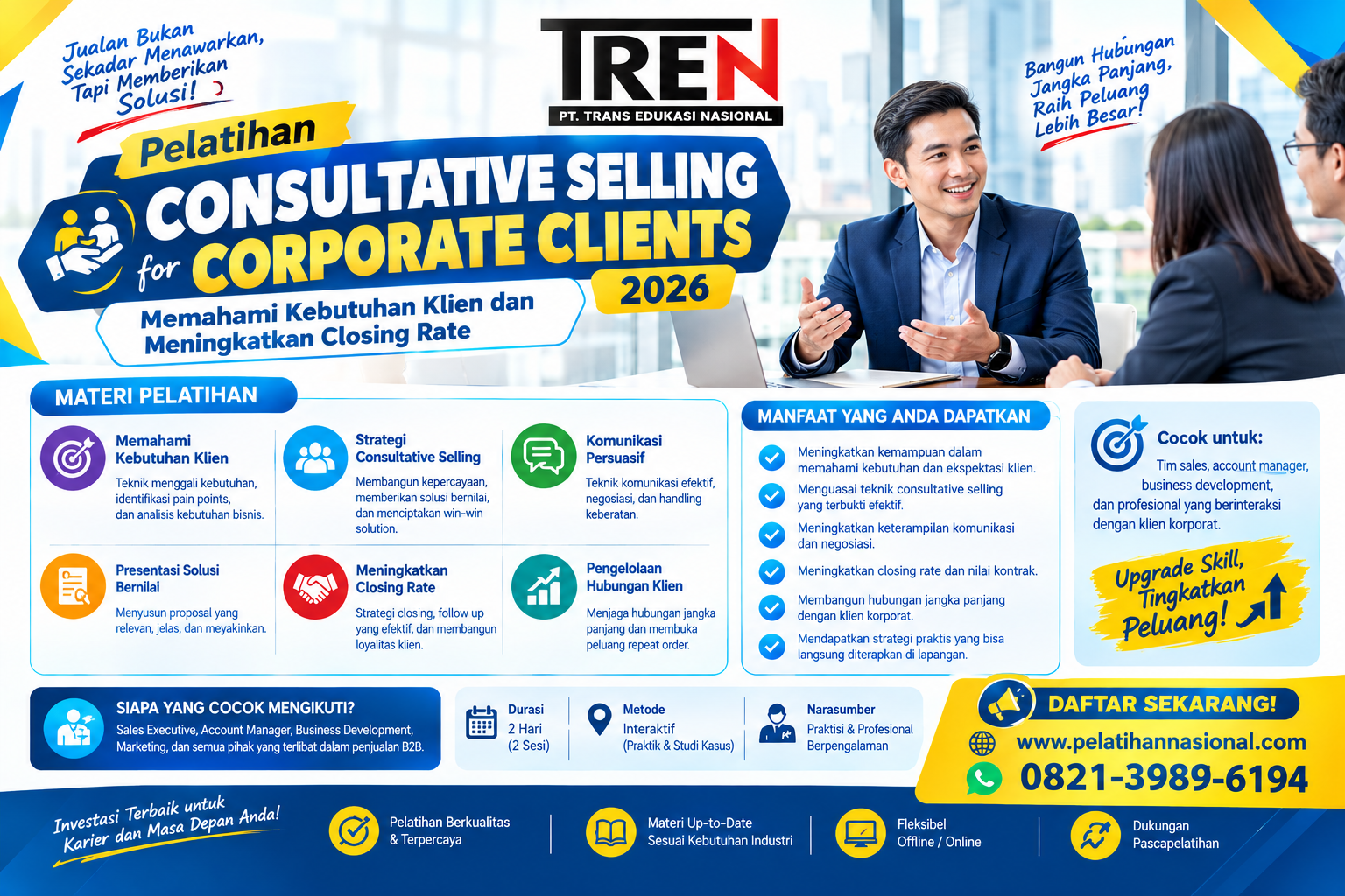Pelatihan Consultative Selling for Corporate Clients 2026: Memahami Kebutuhan Klien dan Meningkatkan Closing Rate