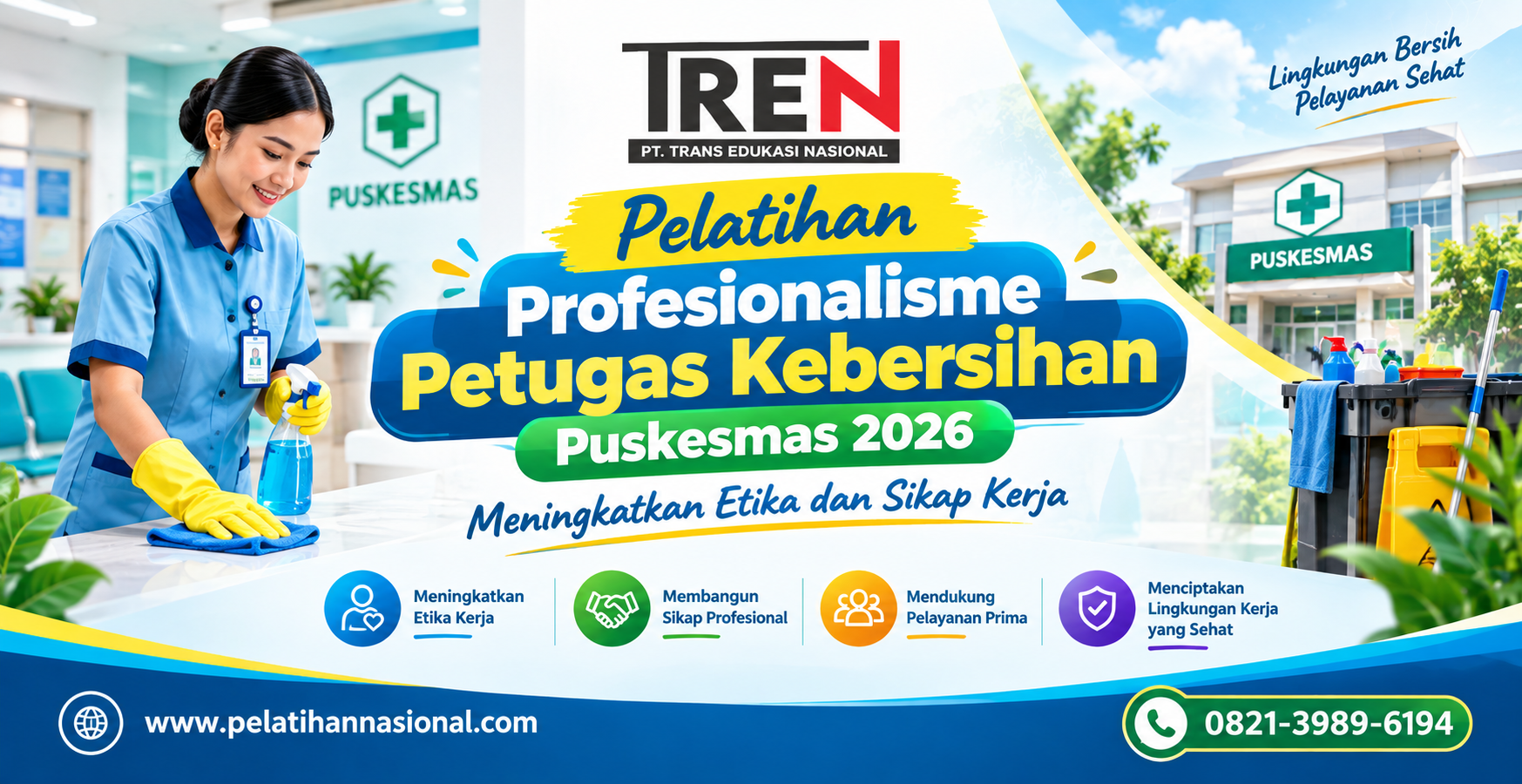 Pelatihan Profesionalisme Petugas Kebersihan Puskesmas 2026: Meningkatkan Etika dan Sikap Kerja
