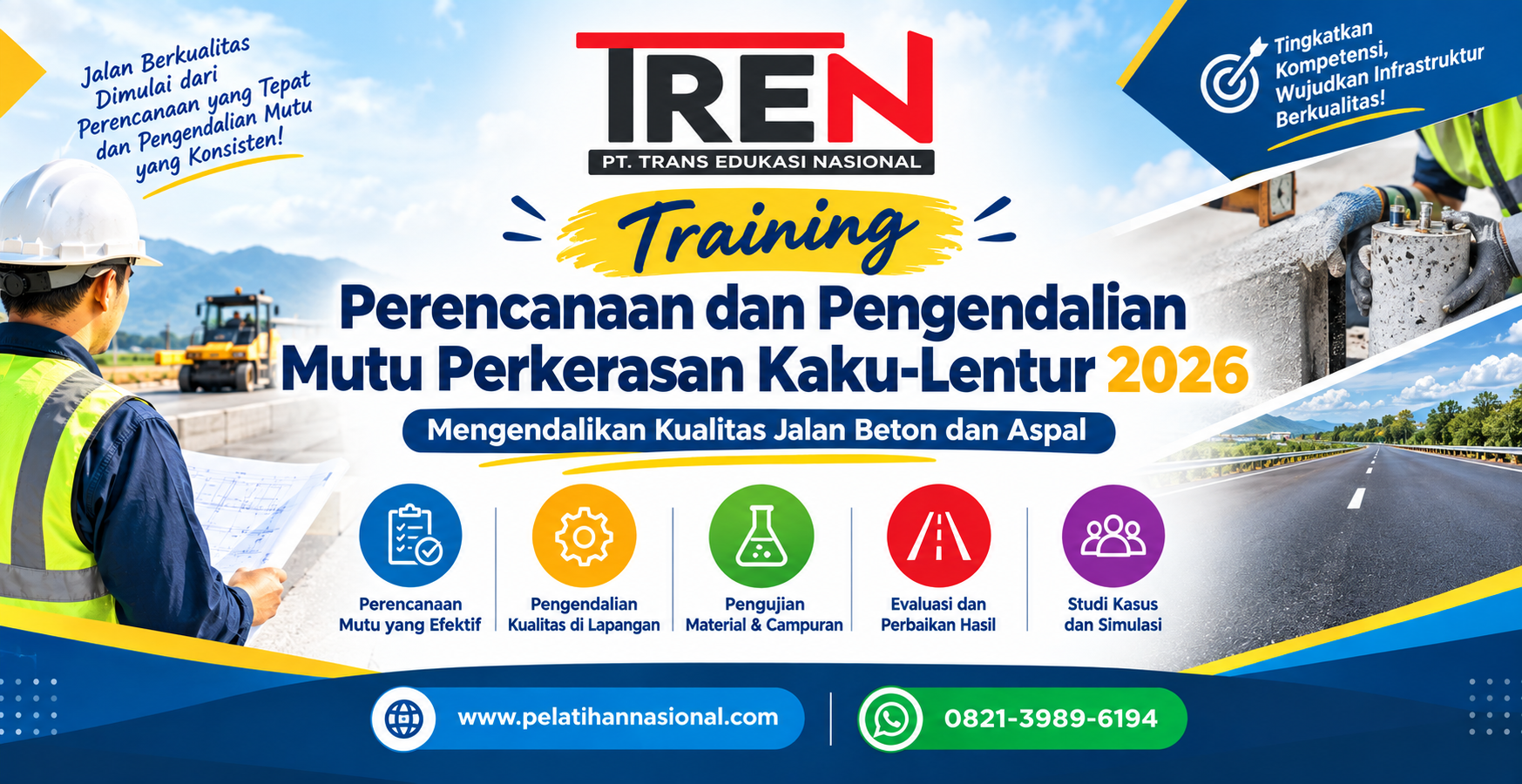 Training Perencanaan dan Pengendalian Mutu Perkerasan Kaku-Lentur 2026: Mengendalikan Kualitas Jalan Beton dan Aspal
