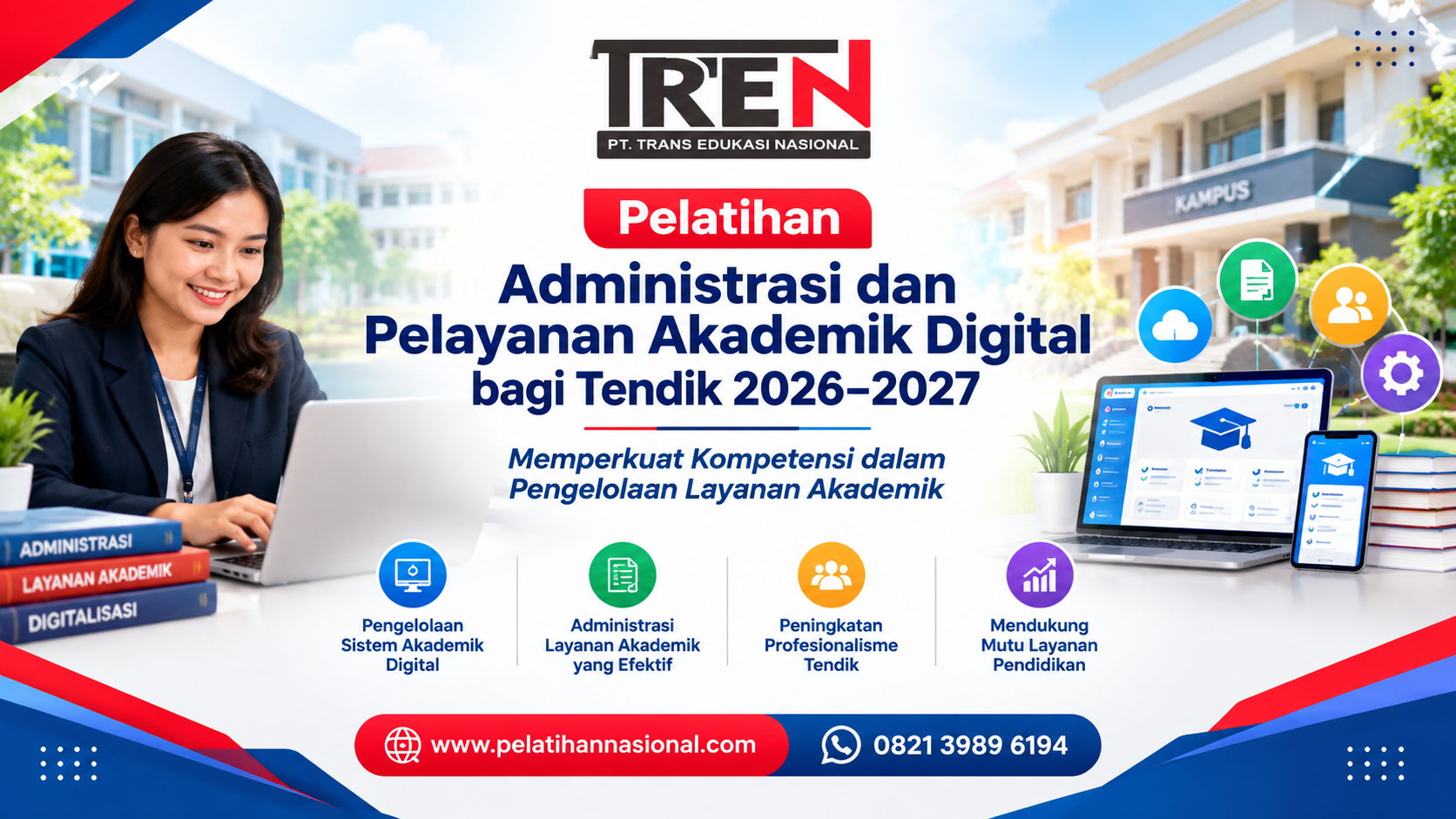 Pelatihan Administrasi dan Pelayanan Akademik Digital bagi Tendik 2026–2027: Memperkuat Kompetensi dalam Pengelolaan Layanan Akademik
