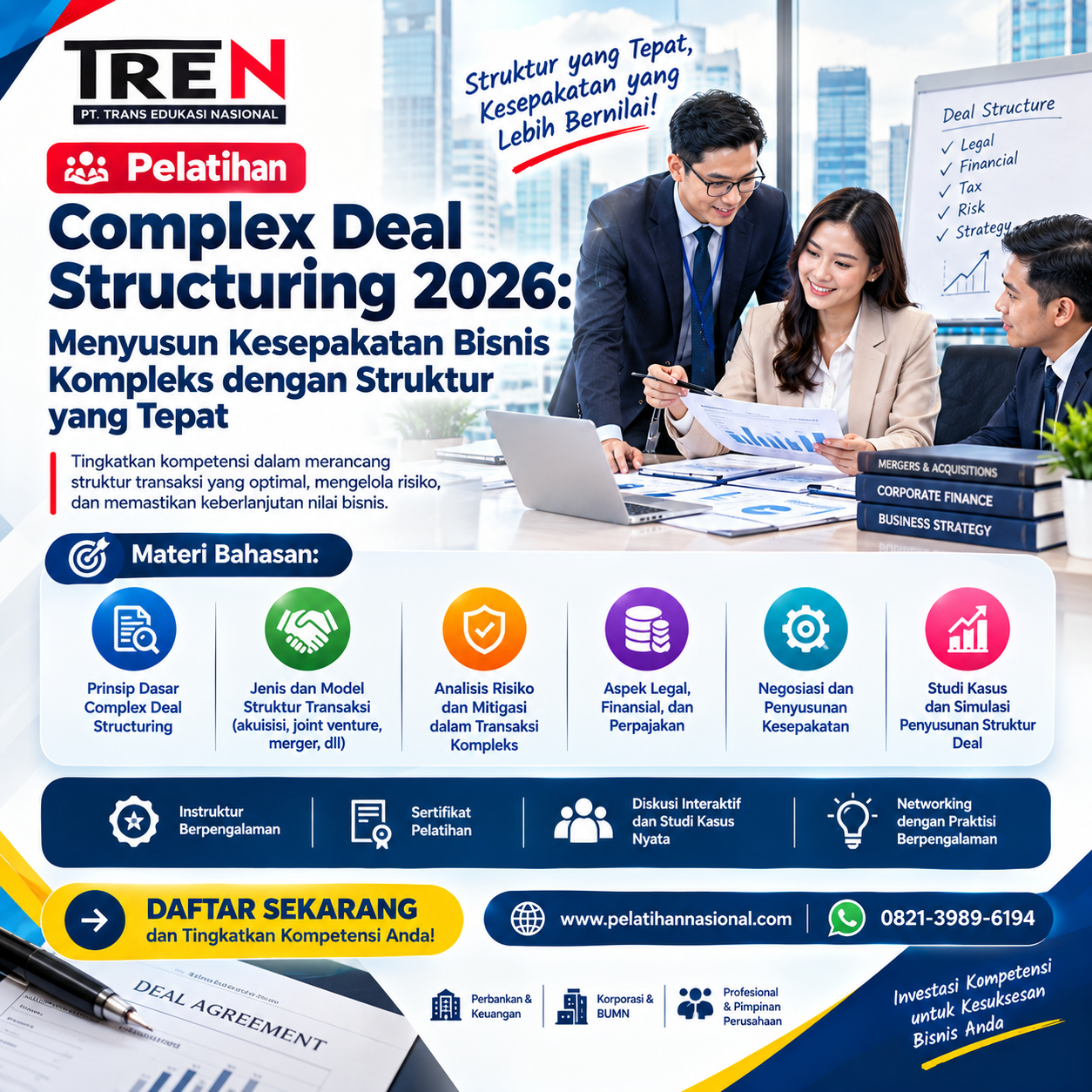 Pelatihan Complex Deal Structuring 2026: Menyusun Kesepakatan Bisnis Kompleks dengan Struktur yang Tepat
