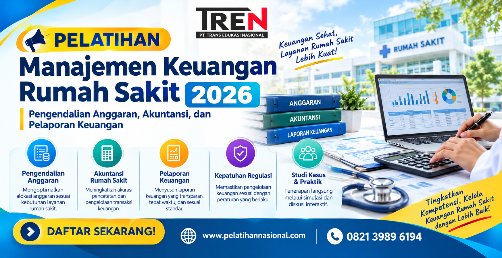 Pelatihan Manajemen Keuangan Rumah Sakit 2026: Pengendalian Anggaran, Akuntansi, dan Pelaporan Keuangan